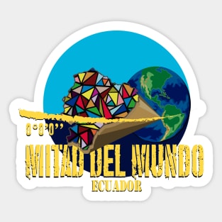 Mitad del Mundo Quito Sticker